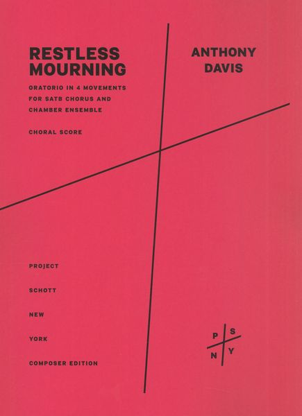 Restless Mourning : Oratorio In 4 Movements For SATB Chorus and Chamber Ensemble (2002).
