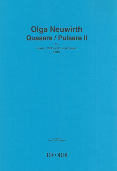 Quasare/Pulsare II : Für Violine, Violoncello und Klavier (2016).