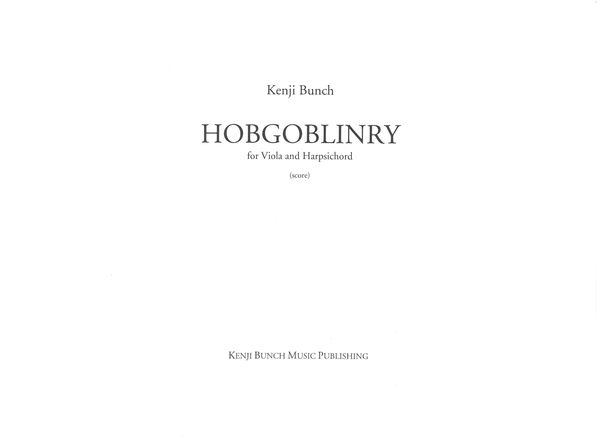Hobgoblinry : For Viola and Harpsichord (2002).