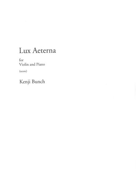 Lux Aeterna : For Violin and Piano.