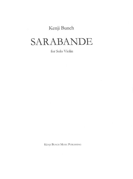 Sarabande : For Solo Violin (2006).