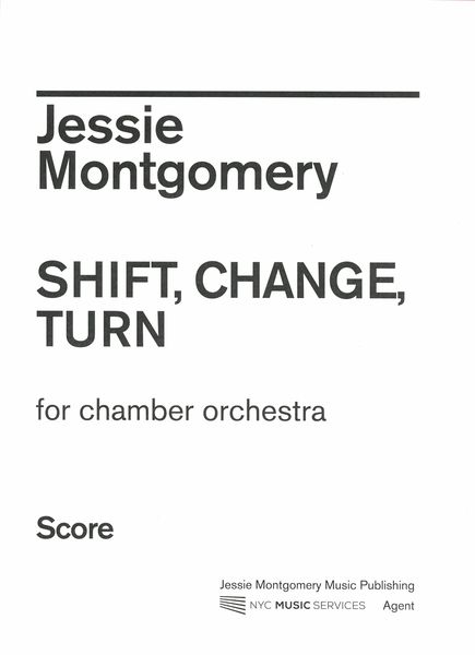 Shift, Change, Turn : For Chamber Orchestra.