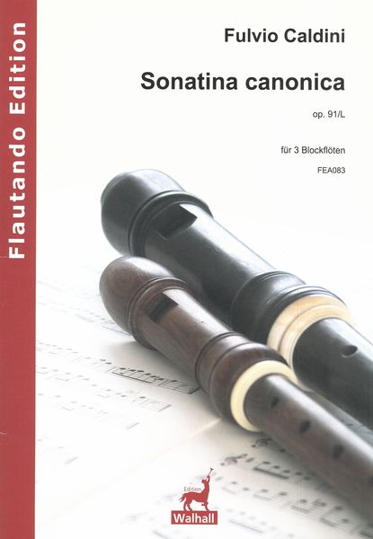 Sonatina Canonica, Op. 91/L : Für 3 Blockflöten (2005).