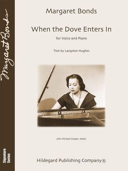 When The Dove Enters In : For Voice and Piano / edited by John Michael Cooper.