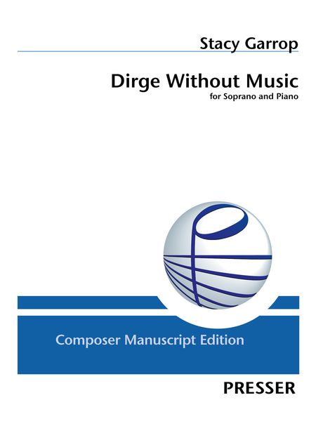 Dirge Without Music : For Soprano and Piano.