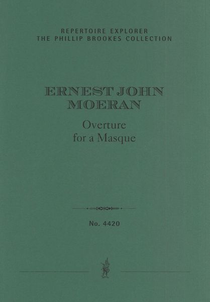 Overture For A Masque : For Full Orchestra.