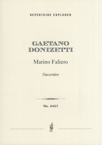 Marino Faliero : Ouvertüre.