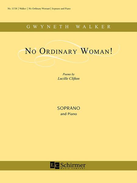 Bones, Be Good, From No Ordinary Woman! : For Soprano and Piano (1997) [Download].