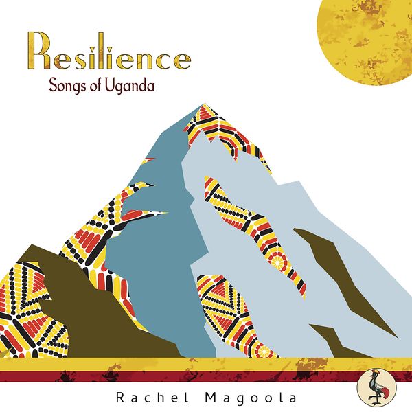 Resilience : Songs of Uganda.