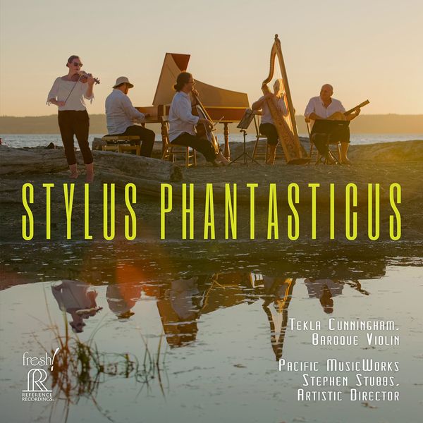 Stylus Phantasticus / Tekla Cunningham, Baroque Violin.