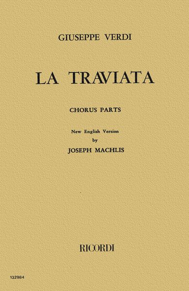Traviata : Chorus Parts [Italian/English].