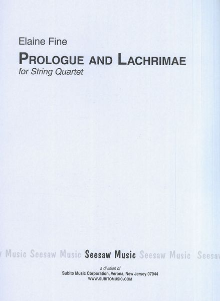 Prologue and Lachrimae : For String Quartet (2003).
