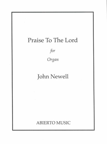 Praise To The Lord : For Organ (2010).