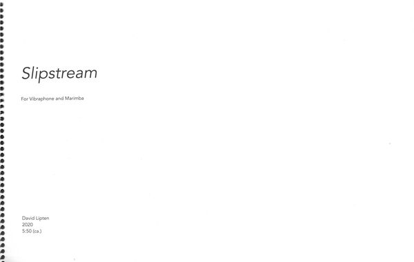 Slipstream : For Vibraphone and Marimba (2020).