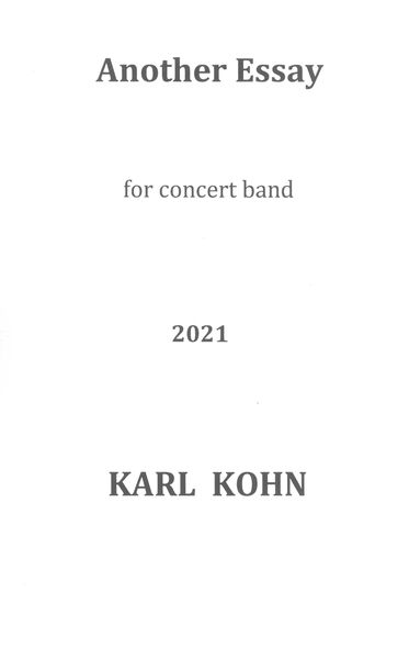 Another Essay : For Concert Band (2021).