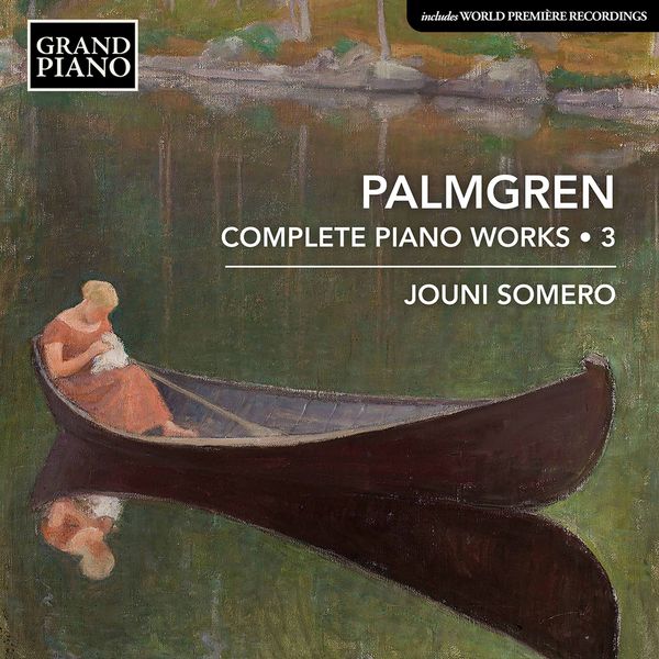 Complete Piano Works, Vol. 3 / Juoni Somero, Piano.