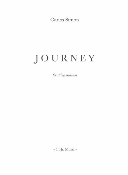 Journey : For String Orchestra (2019).