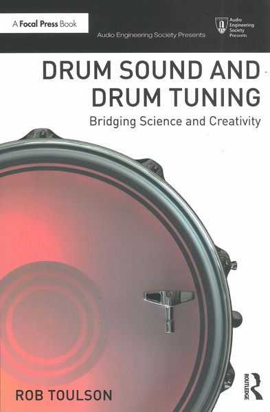 Drum Sound and Drum Tuning : Bridging Science and Creativity.