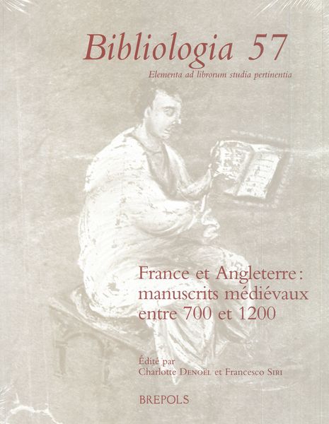 France et Angleterre : Manuscrits Médiévaux Entre 700 et 1200.