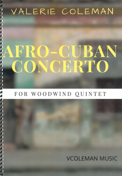 Afro-Cuban Concerto : For Woodwind Quintet.