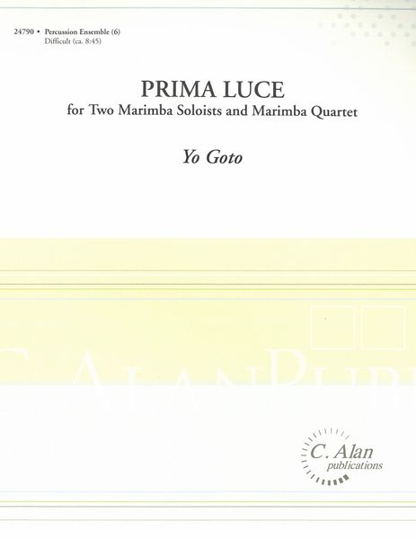 Prima Luce : For Two Marimba Soloists and Marimba Quartet (2016).