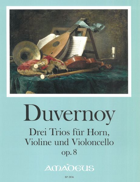 Drei Trios, Op. 8 : Für Horn, Violine und Violoncello / edited by Yvonne Morgan.
