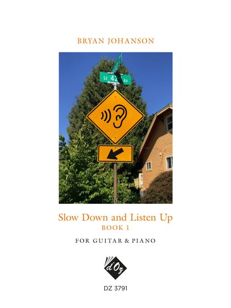 Slow Down and Listen Up, Book 1 : For Guitar and Piano.