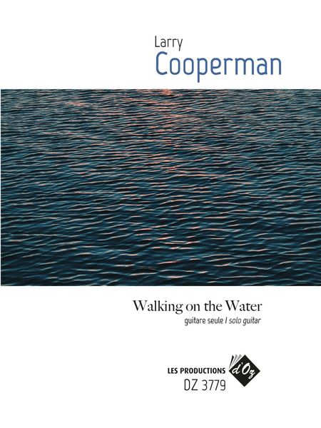 Walking On The Water : For Solo Guitar.