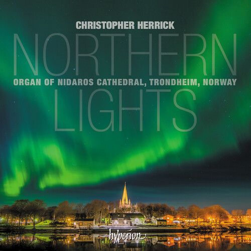 Northern Lights / Christopher Herrick, Organ.