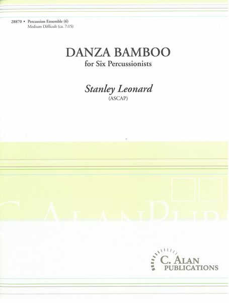 Danza Bamboo : For Six Percussionists.