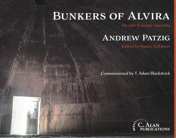 Bunkers of Alvira : For Solo 5-Octave Marimba / edited by Nancy Zeltsman.
