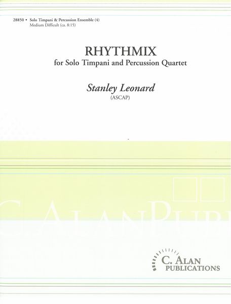 Rhythmix : For Solo Timpani and Percussion Quartet.