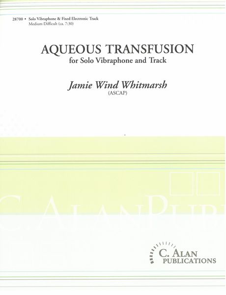 Aqueous Transfusion : For Solo Vibraphone and Track.