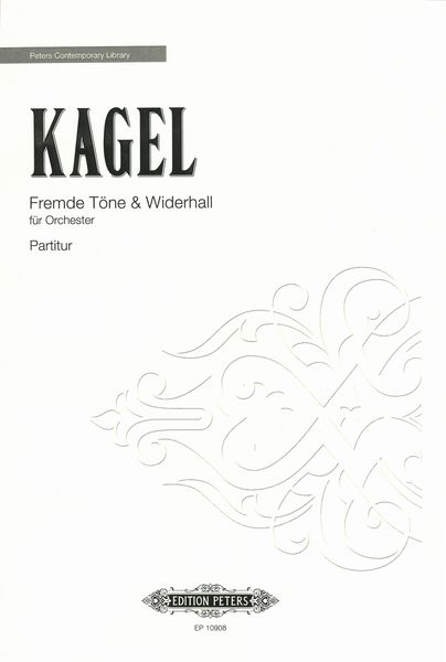 Fremde Töne & Widerhall : Für Orchester (2003/04).
