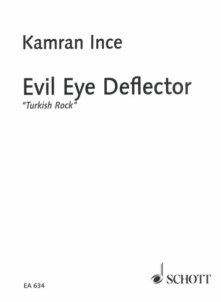 Evil Eye Deflector - Turkish Rock : For Chamber Ensemble (1995).