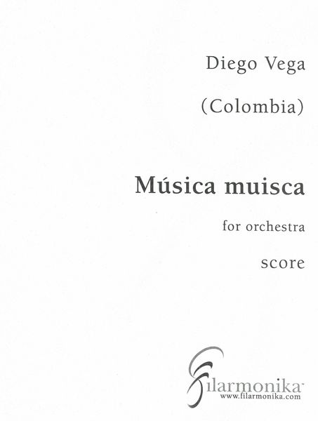 Música Muisca : For Orchestra (2011).