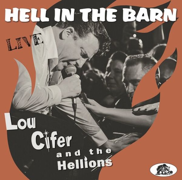 Hell In The Barn : Live / Lou Cifer and The Hellions.