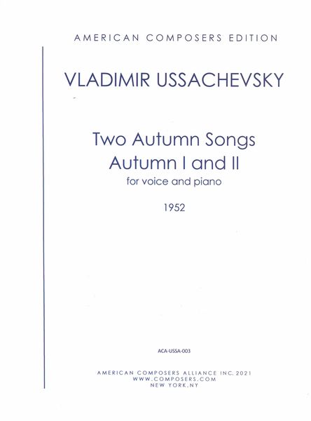 Two Autumn Songs - Autumn I and II : For Voice and Piano (1952).