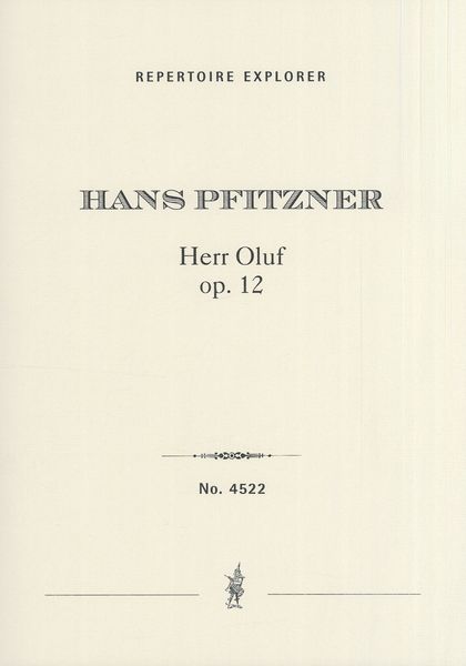 Herr Oluf, Op. 12 : Für Bariton und Grosses Orchester.