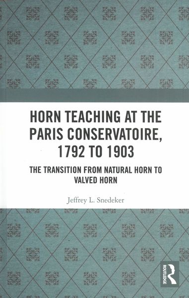 Horn Teaching At The Paris Conservatoire, 1792 To 1903.