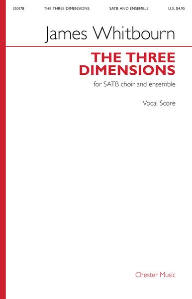 Three Dimensions : For SATB Choir and Ensemble.