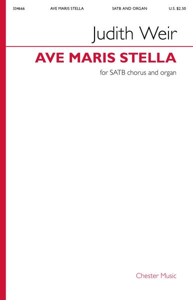 Ave Maris Stella : For SATB Chorus and Organ.