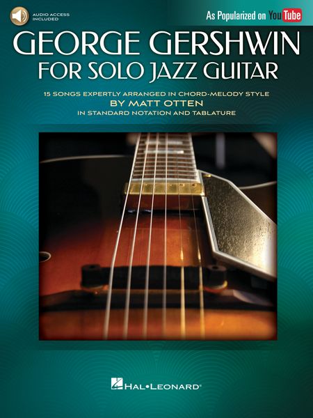 George Gershwin For Solo Jazz Guitar / arranged by Matt Otten.