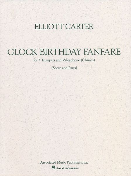 Glock Birthday Fanfare : For 3 Trumpets and Vibraphone (Chimes).