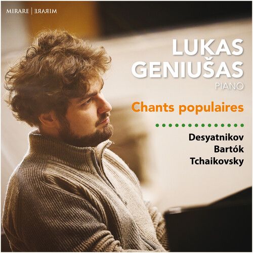 Chants Populaires / Lukas Geniusas, Piano.