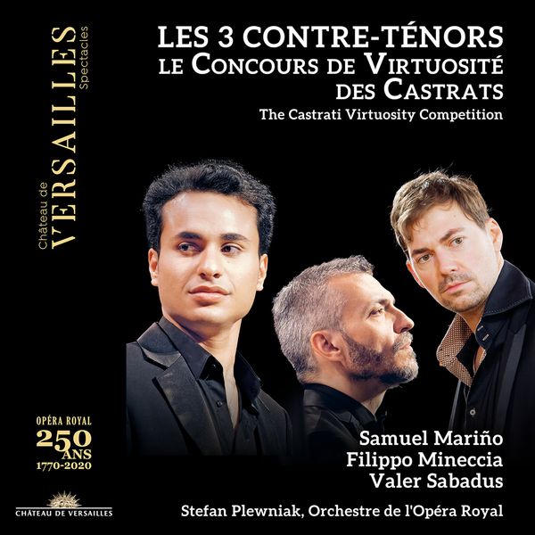 3 Contre-Ténors : le Concours De Virtuosité Des Castrats.