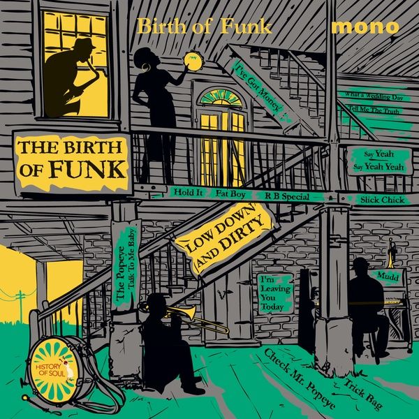 Birth of Funk, 1949-1962.