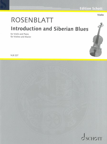 Introduction and Siberian Blues : For Violin and Piano.