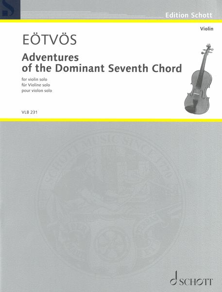 Adventures of The Dominant Seventh Chord : For Violin Solo (2019).