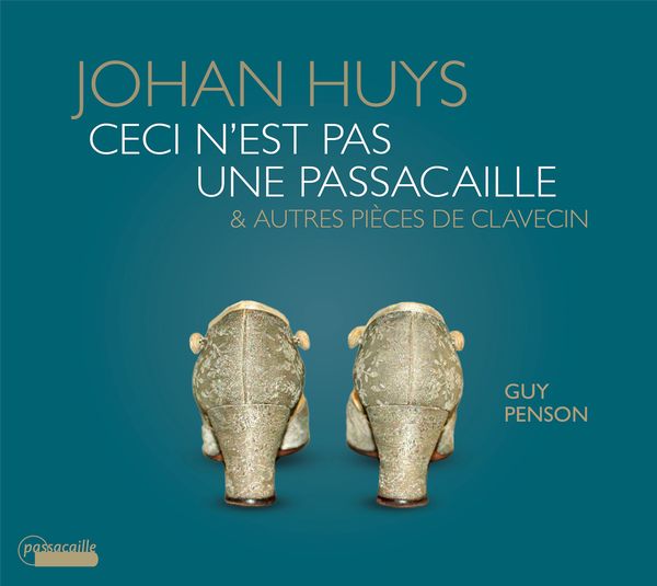 Ceci N'est Pas Une Passacaille / Guy Penson, Harpsichord.